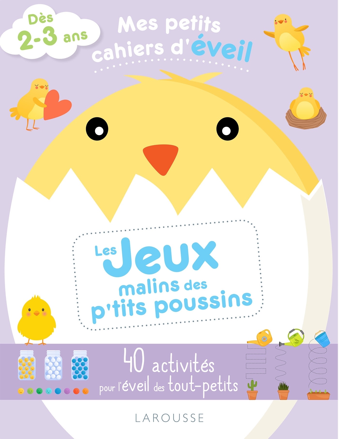 Mes petits cahiers d'éveil - Les jeux malins des p'tits poussins