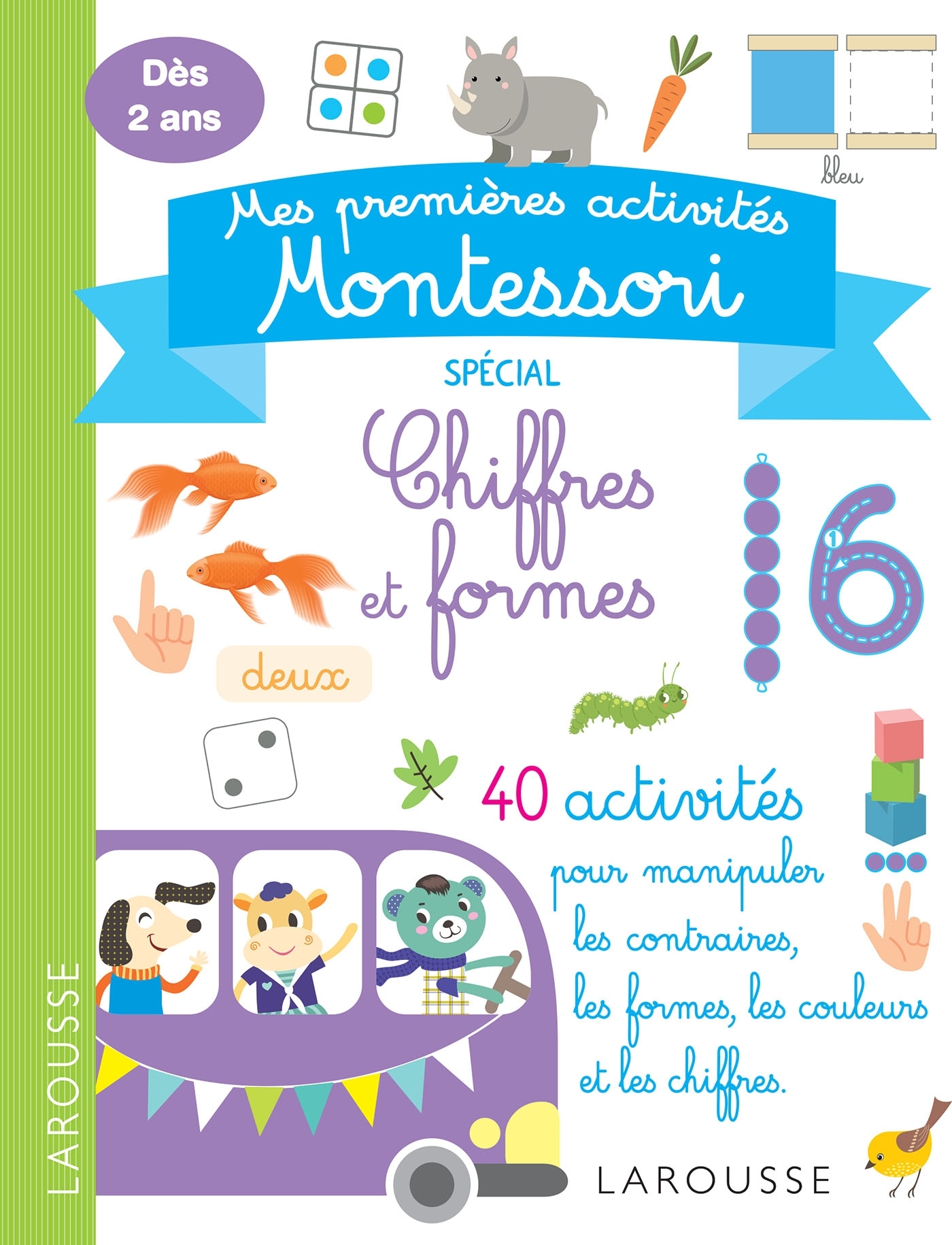 Mes premières activités Montessori - Chiffres et formes