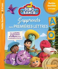 DINO RANCH - J'apprends mes premières lettres - Petite Section