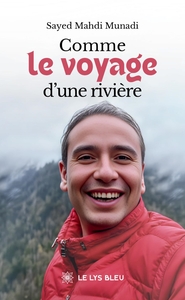 Comme le voyage d'une rivière