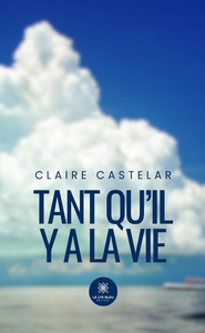 Tant qu'il y a la vie