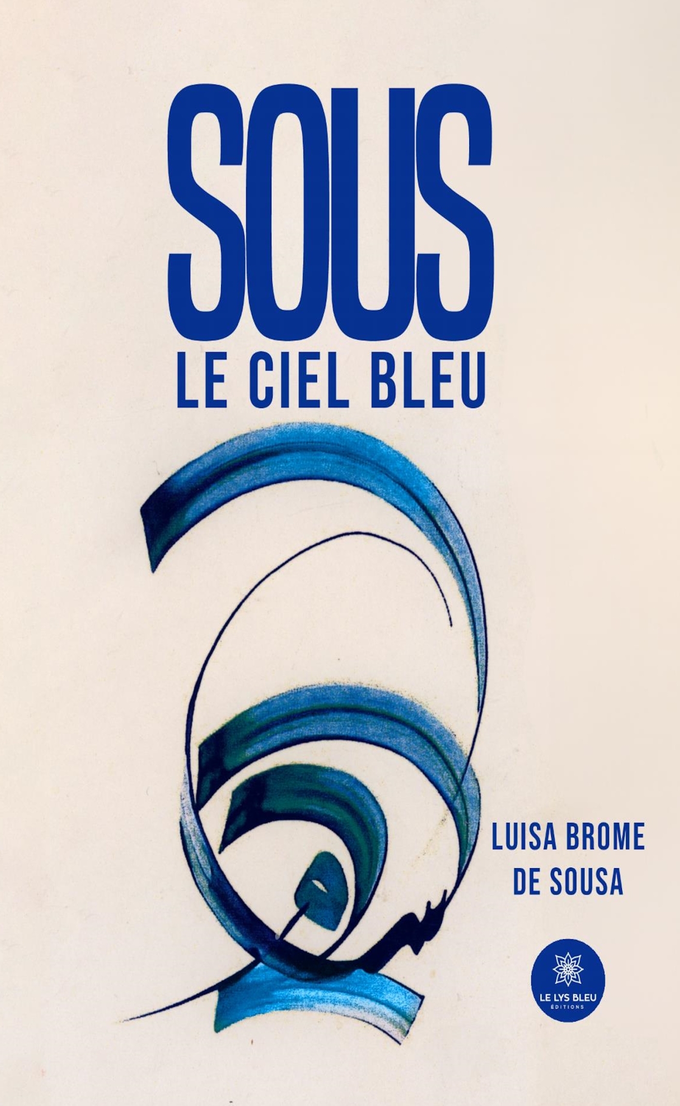 Sous le ciel bleu
