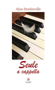 Seule a cappella