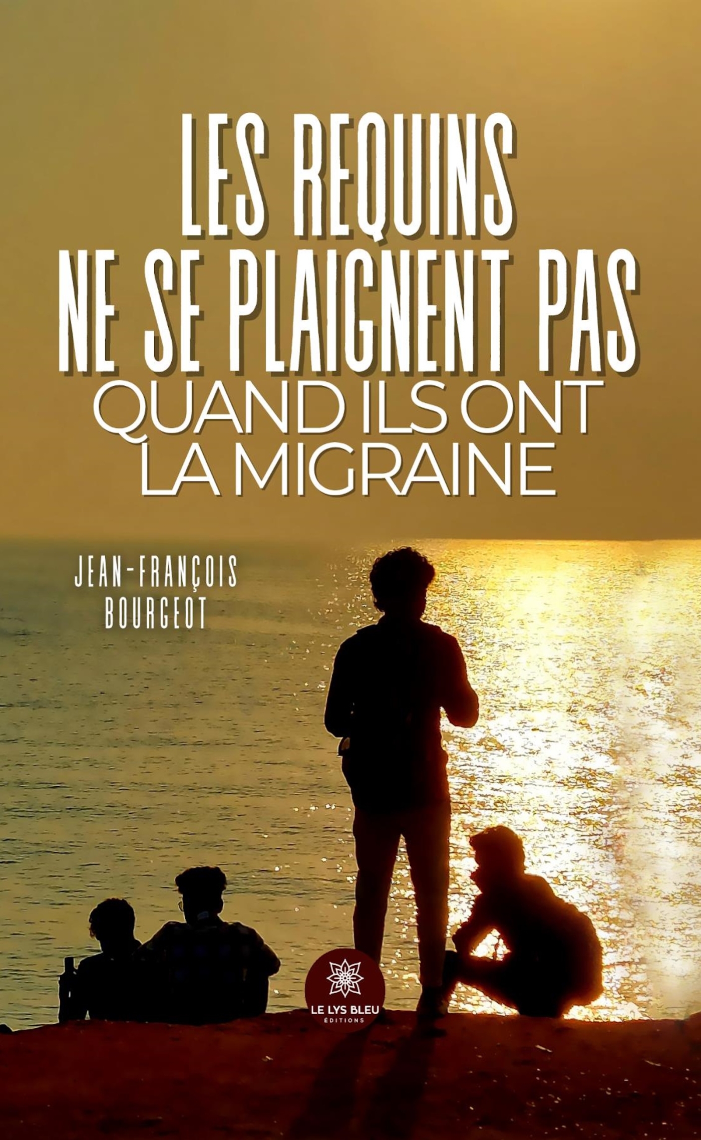 Les requins ne se plaignent pas quand ils ont la migraine