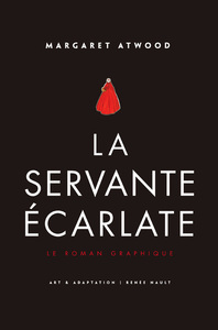 La Servante écarlate - Le Roman graphique