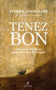Tenez bon - Comment des livres nous donnent de l'espoir