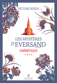 Les Mystères d'Eversand - Tome 04 L'hérétique