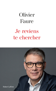 Je reviens te chercher