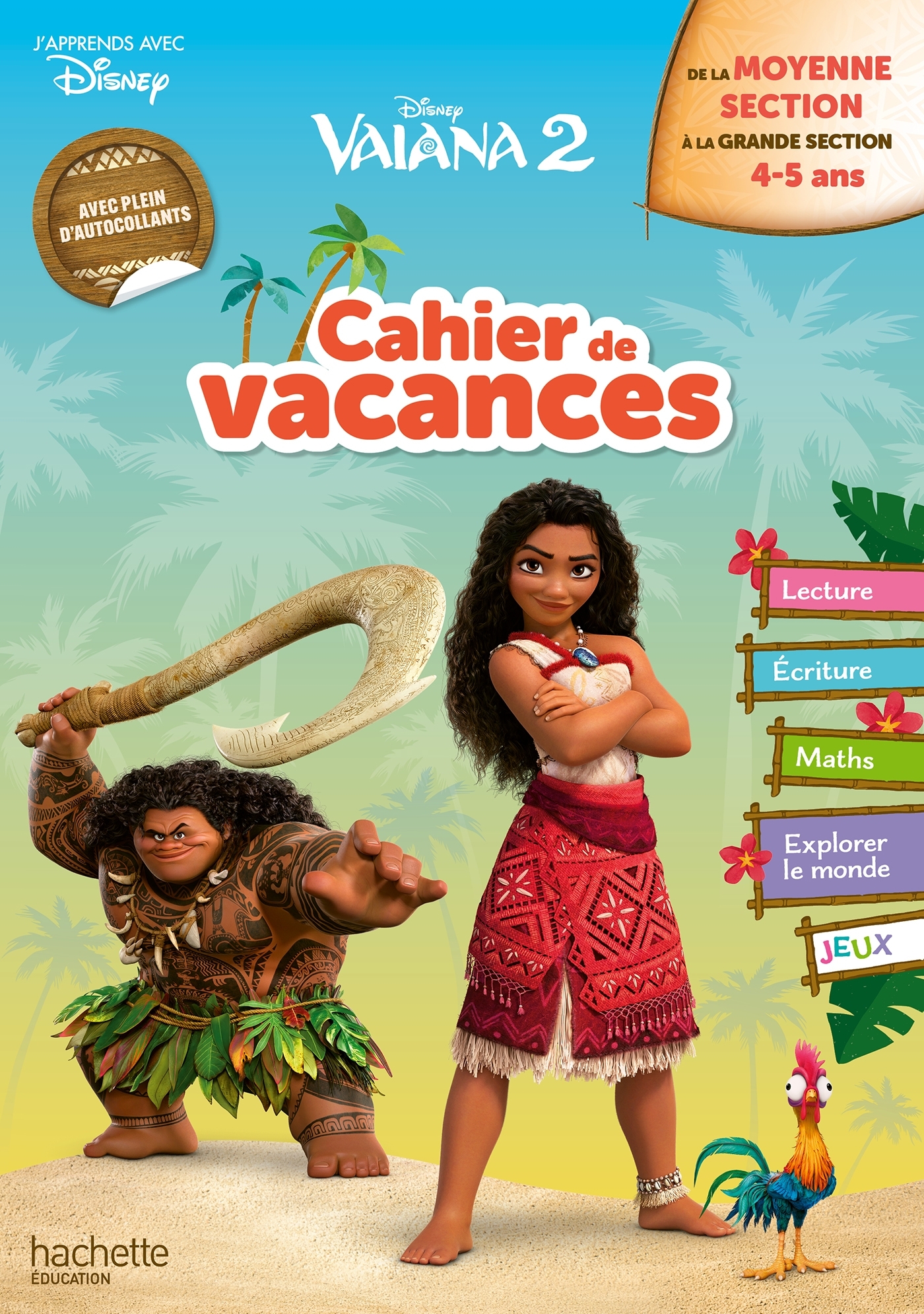 Disney - Vaiana 2 - De la Moyenne Section à la Grande Section - Cahier de vacances 2026