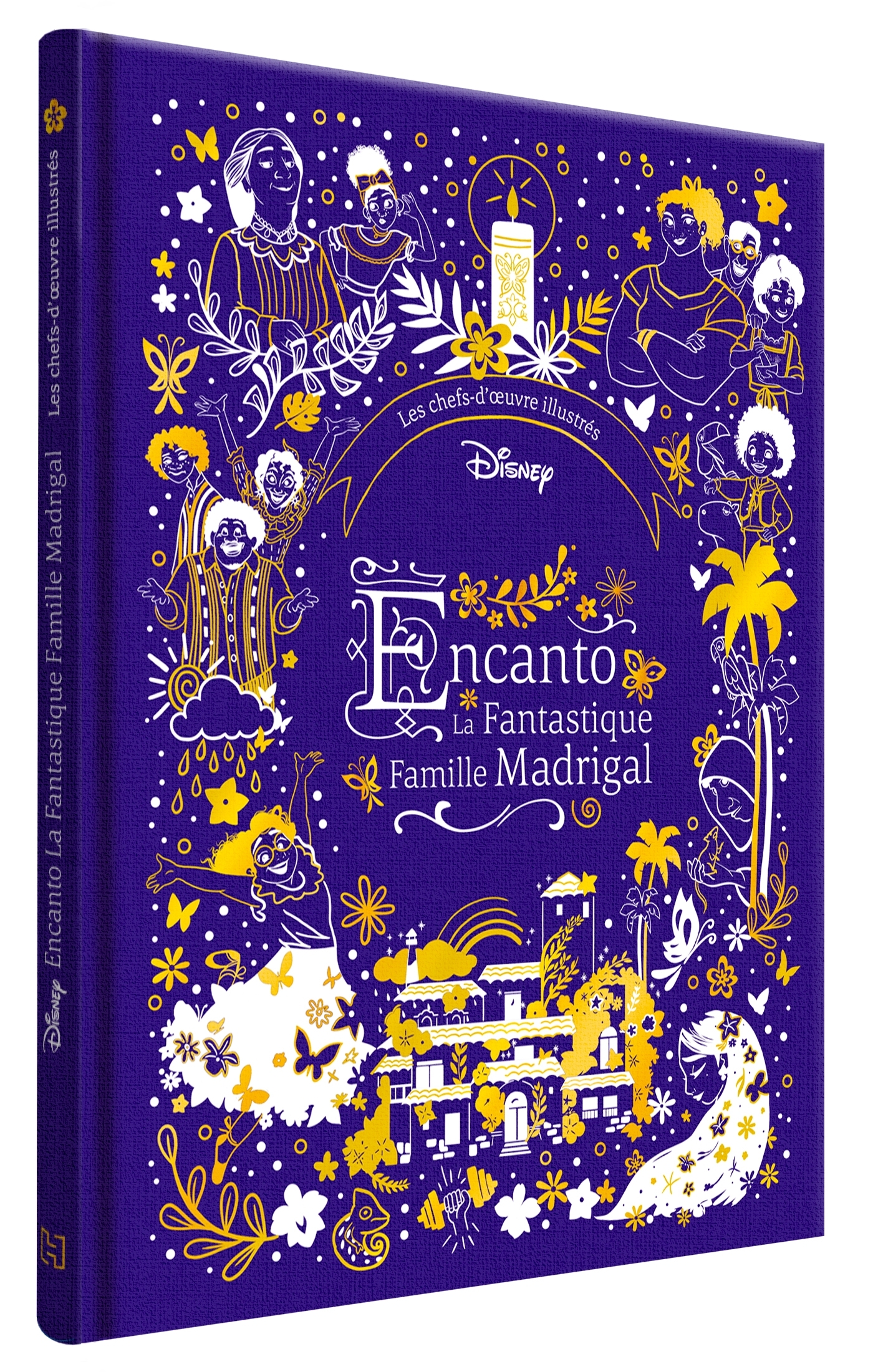 ENCANTO, LA FANTASTIQUE FAMILLE MADRIGAL - Les Chefs-d'oeuvre illustrés - Disney