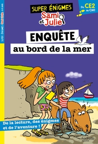 Les super énigmes de Sami et Julie - Du CE2 au CM1 - Cahier de vacances 2026