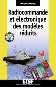 Radiocommande et électronique des modèles réduits - Livre+compléments en ligne