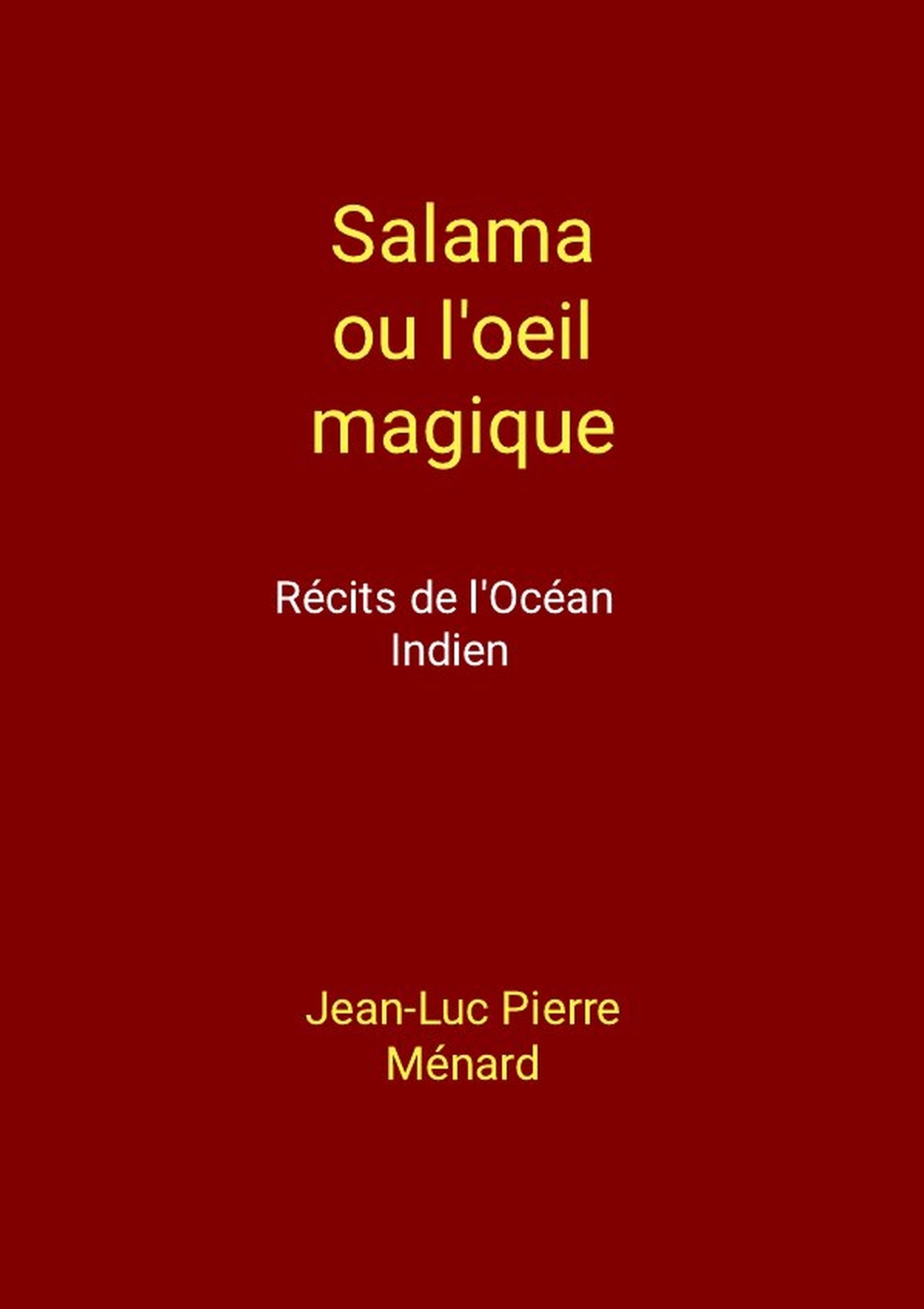 Salama ou l'oeil magique
