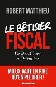 Le Bêtisier fiscal