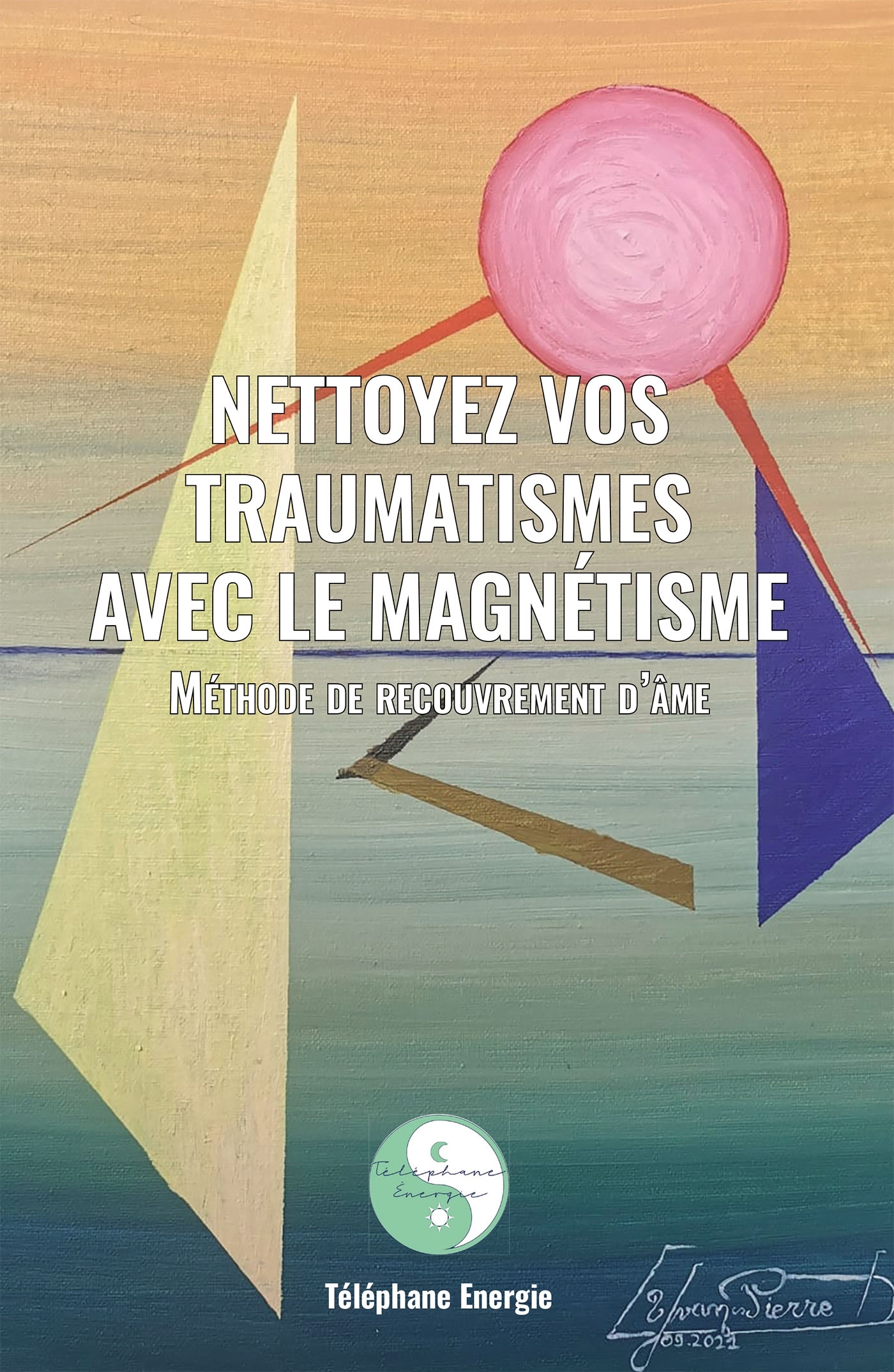 Nettoyez vos traumatismes avec le magnétisme