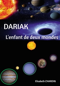  DARIAK, l'enfant de deux mondes
