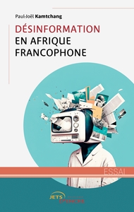 Désinformation en Afrique francophone
