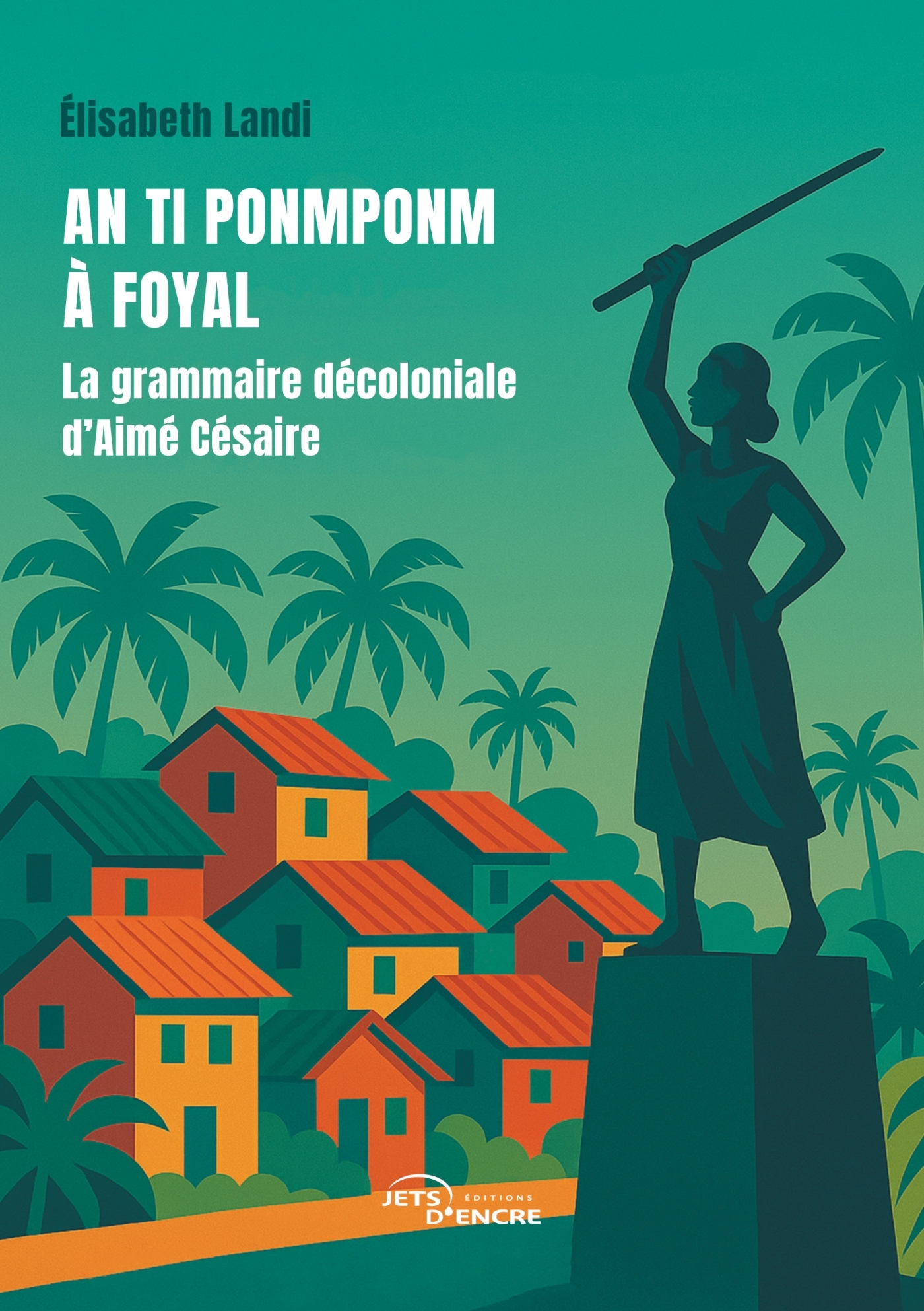 An ti ponmponm à Foyal