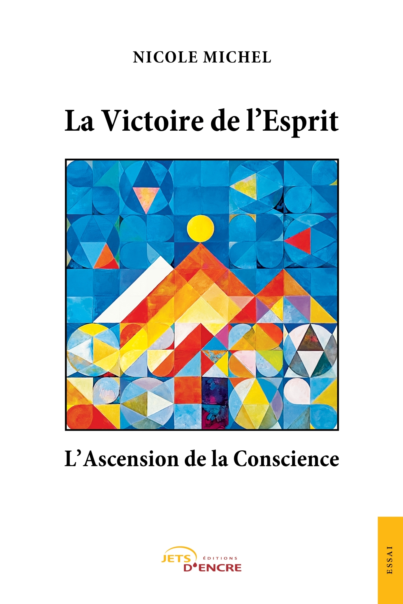 La Victoire de l'Esprit, l'Ascension de la Conscience