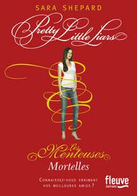 Les Menteuses - tome 14 Mortelles