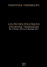 LES PÉCHÉS POLITIQUES D'ÉTIENNE TSHISEKEDI