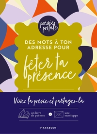 Des mots à ton adresse pour fêter ta présence