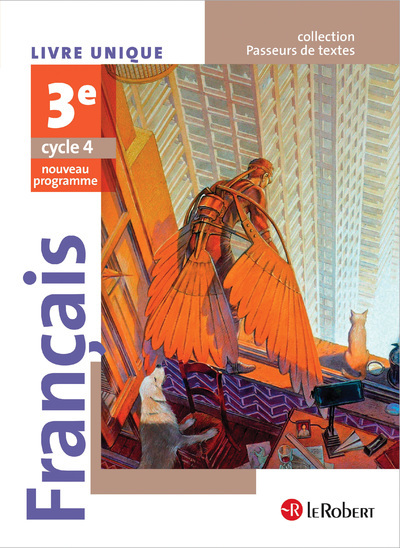 Passeurs de textes - Français 3e - Cycle 4 - Manuel de l'élève