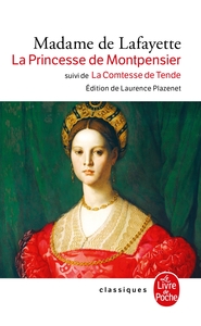 La Princesse de Montpensier suivi de La Comtesse de Tende