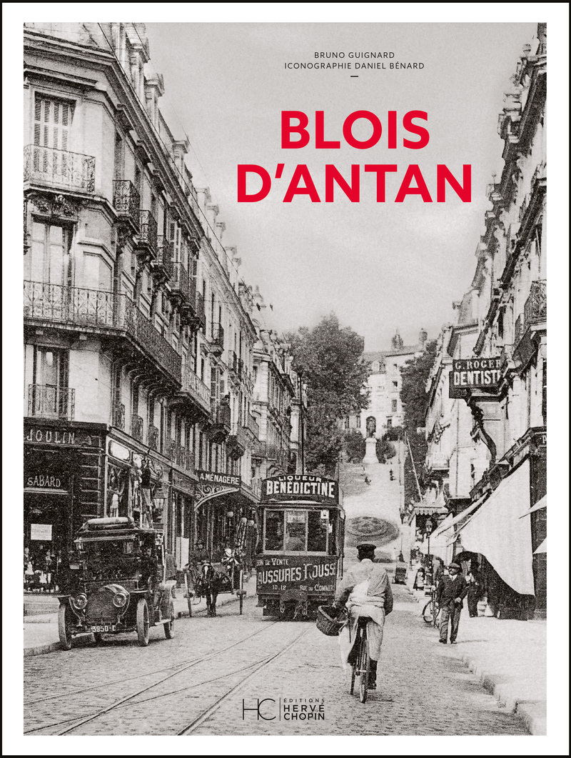 Blois d'antan - Nouvelle édition