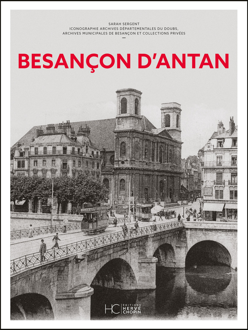 Besançon d'antan - Nouvelle édition