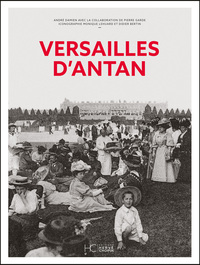 Versailles d'Antan - Nouvelle édition