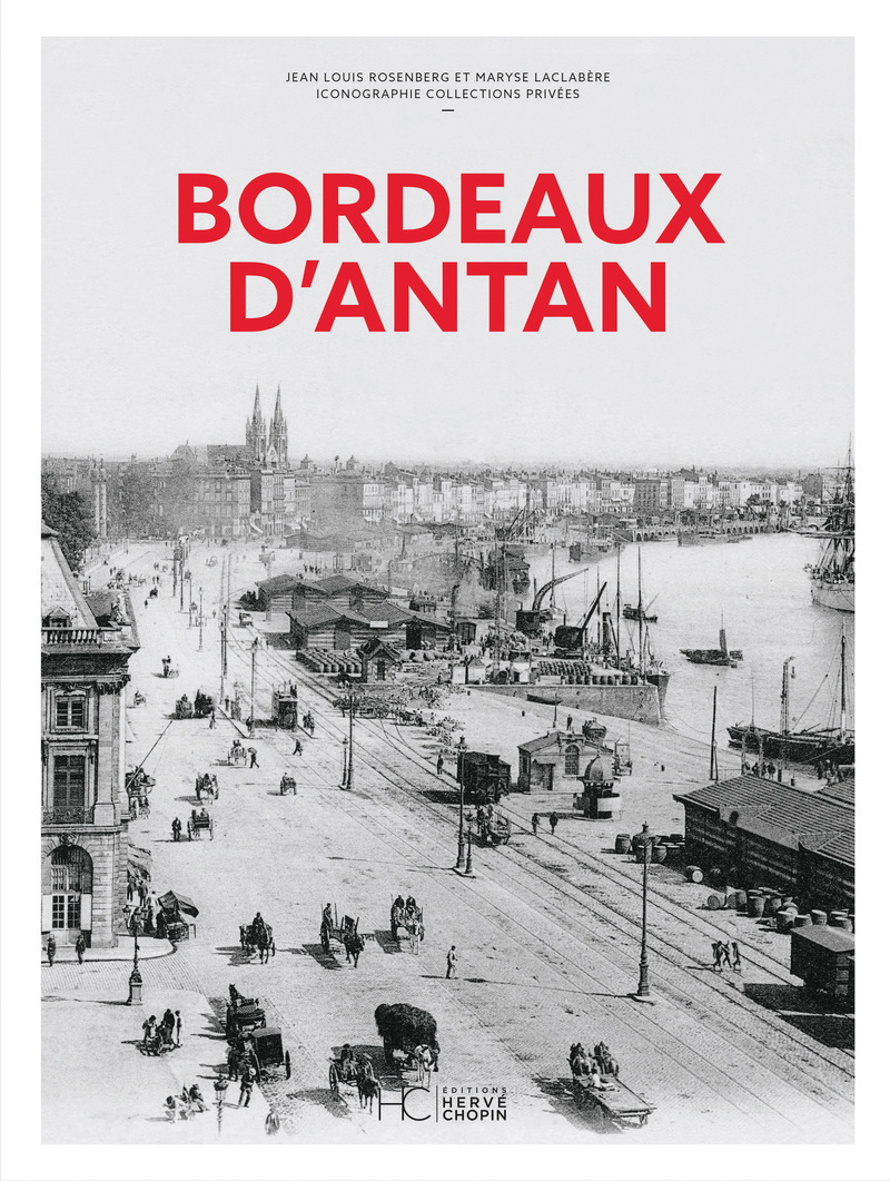 Bordeaux d'antan - Nouvelle édition