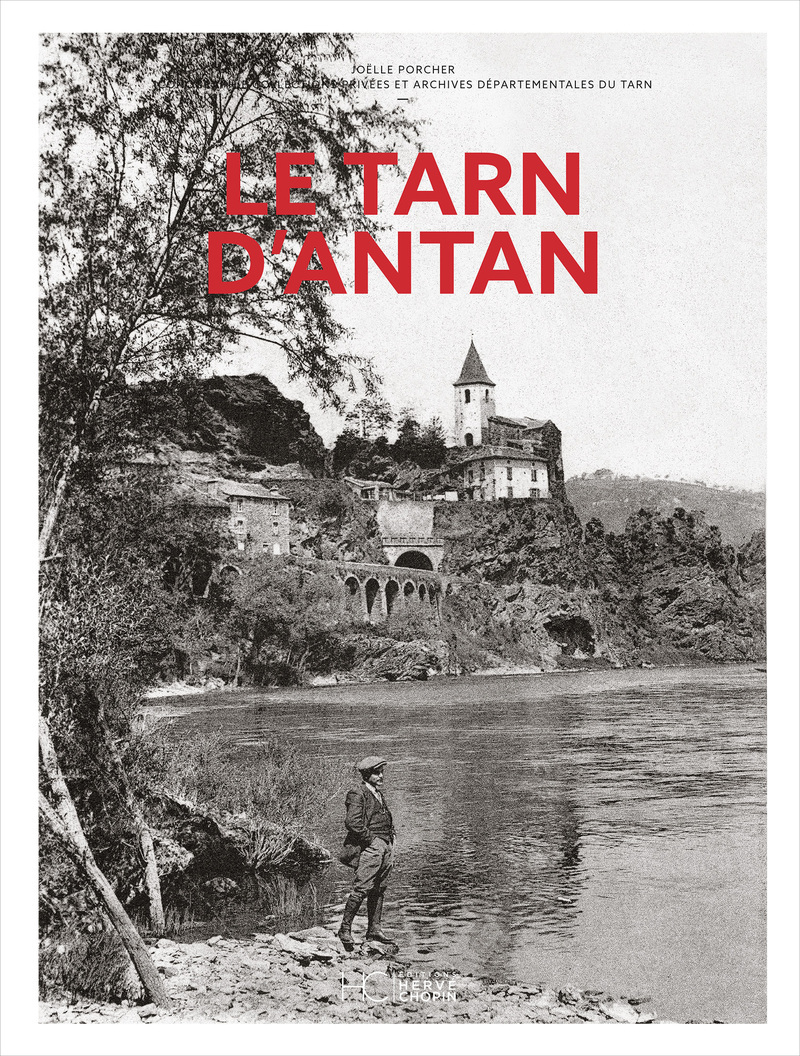 Le Tarn d'antan - Nouvelle édition