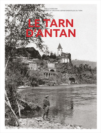 Le Tarn d'antan - Nouvelle édition