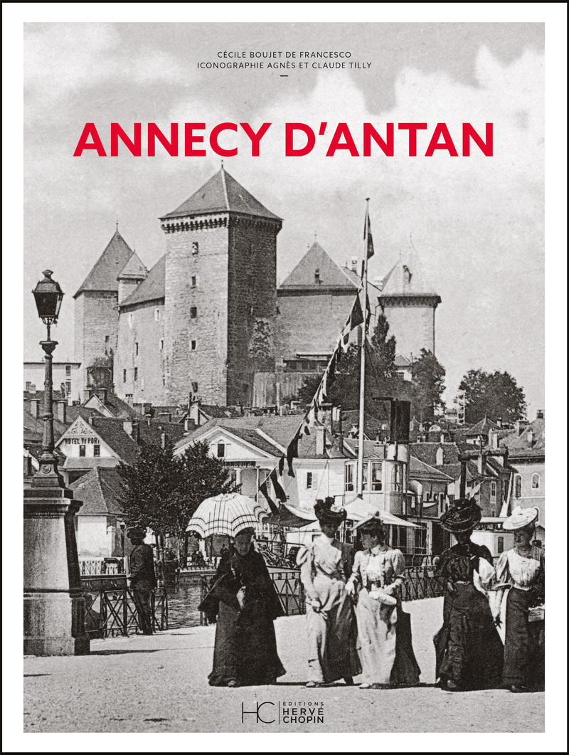 Annecy d'antan - Nouvelle édition