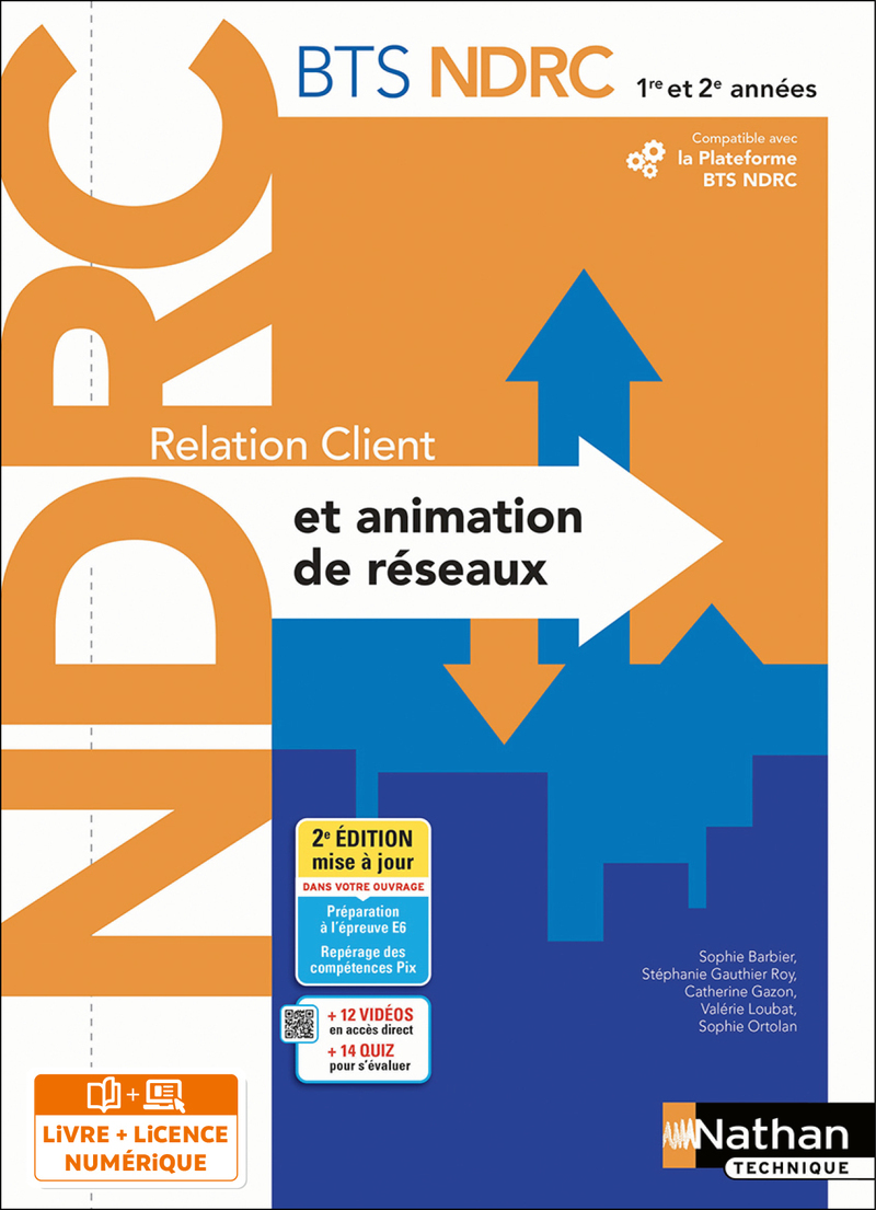 Relation client et animation de réseaux - BTS NDRC 1ère /2ème années - Livre + licence élève - 2022