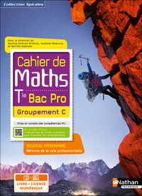 Cahier de maths - Term Bac Pro - Groupement C (Spirales) - Livre + licence élève 2021