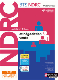 Relation client et négociation-vente - BTS NDRC 1ère et 2ème années - Livre + licence élève - 2022