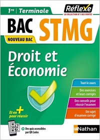 Guide Bac STMG - Spécialité Droit et Économie 1re/ Tle - Réflexe - N° 19