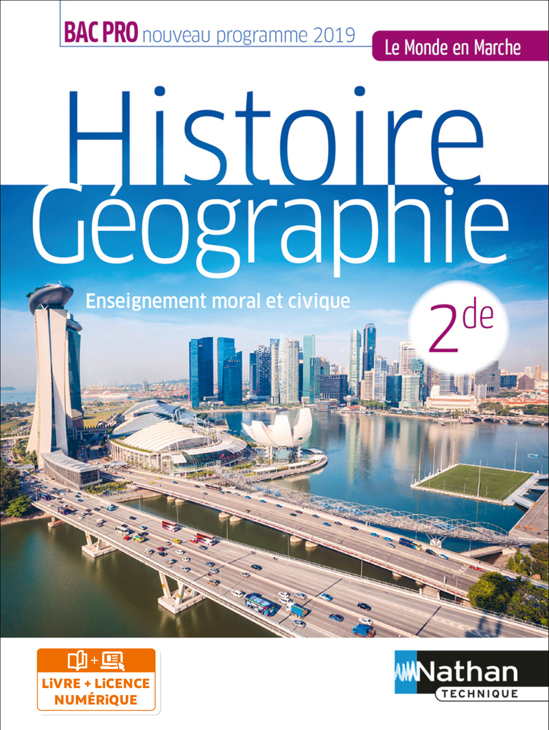 Histoire-Géographie EMC 2e Bac Pro (Le monde en marche) Livre + Licence élève 2019