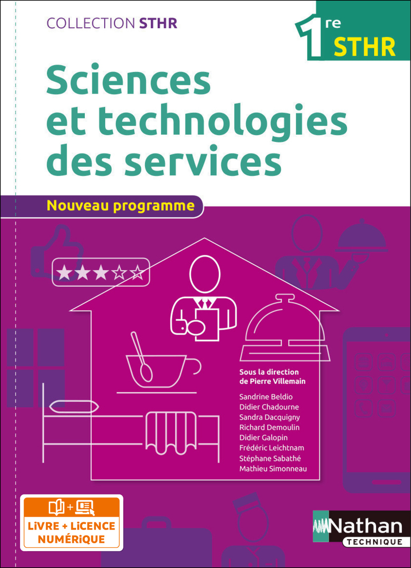 Sciences et technologies des services 1ère (STHR) - Livre + Licence élève - 2016