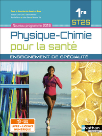 Physique-Chimie pour la santé 1ère ST2S - Enseignement de spécialité - Livre + Licence élève 2019