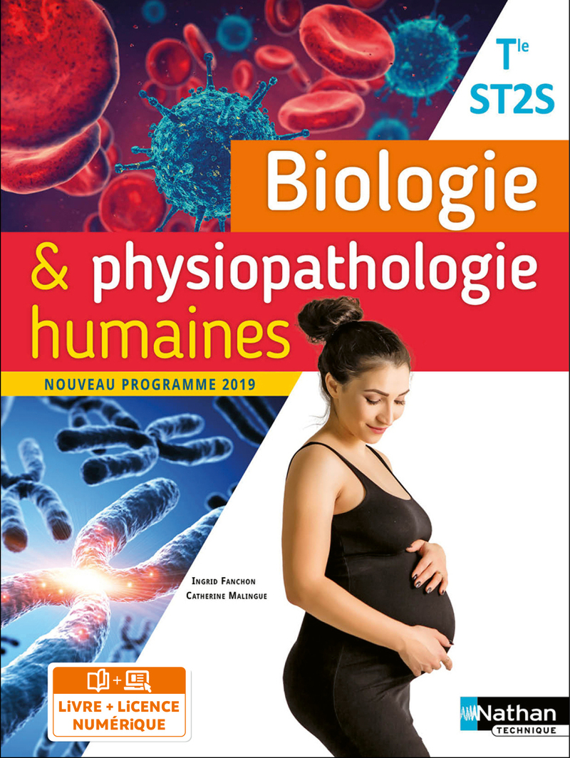 Biologie & physiopathologie humaines Term ST2S - Livre + licence élève - 2020
