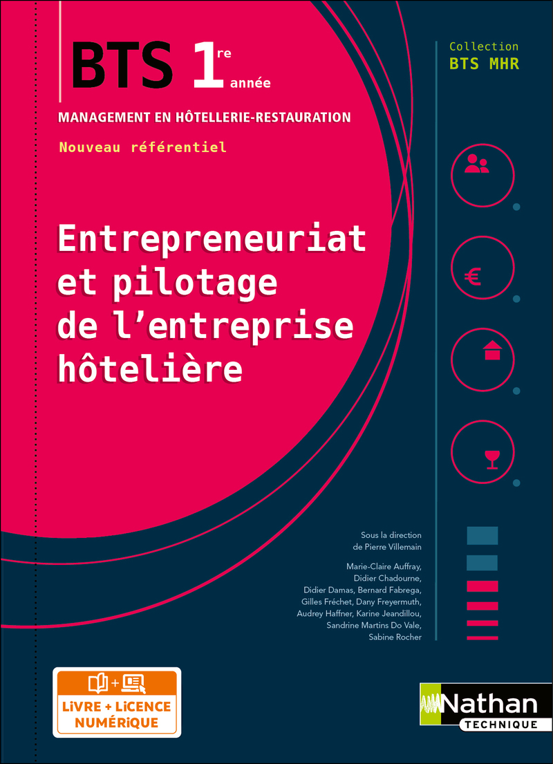 Entrepreneuriat et pilotage de l'entreprise hôtelière - BTS1 (BTS MHR) - Livre + licence élève