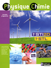 Physique chimie - 1res STI2D-STL Livre de l'élève