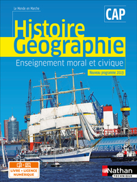 Histoire et Géographie EMC - CAP (Le monde en marche) Livre + licence élève - 2019