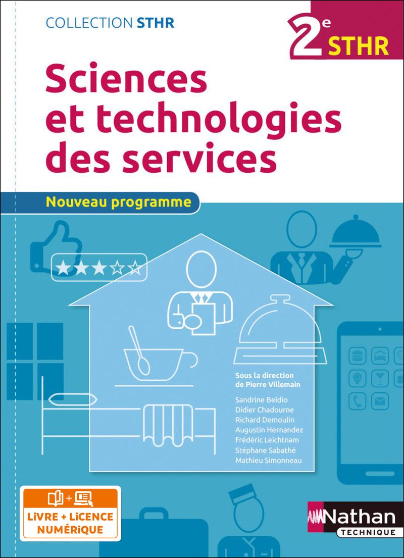 Sciences et technologies des services 2ème (STHR) - Livre + Licence élève - 2016