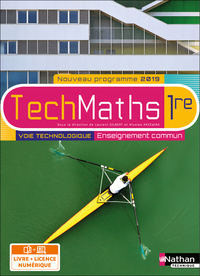 TechMaths 1ère - Voie technologique - Enseignement commun - Livre + licence élève 2019