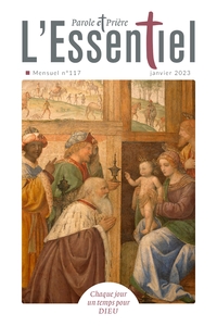Parole et Prière l'ESSENTIEL n°117 janvier 2023