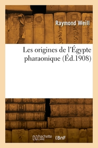Les origines de l'Égypte pharaonique